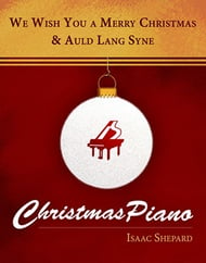 We Wish You a Merry Christmas / Auld Lang Syne piano sheet music cover Thumbnail